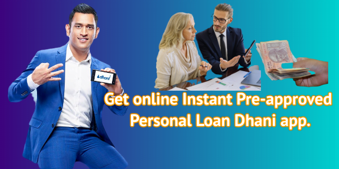 Instant Loan from Dhani App