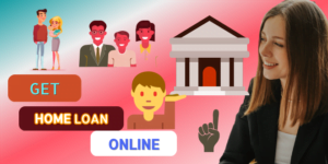 Get Home Loan Online on EMI with Low Rate of Interest.