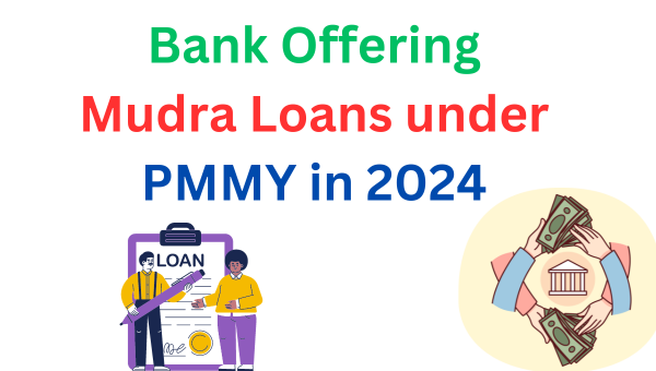 Mudra Loan Bank List 2024